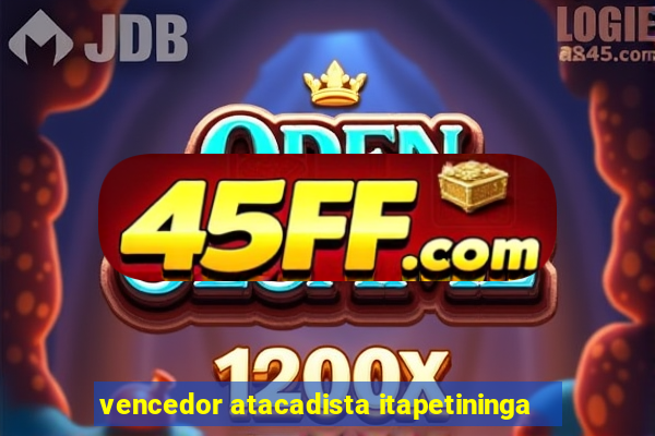 vencedor atacadista itapetininga